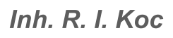 Inh. R. I. Koc
